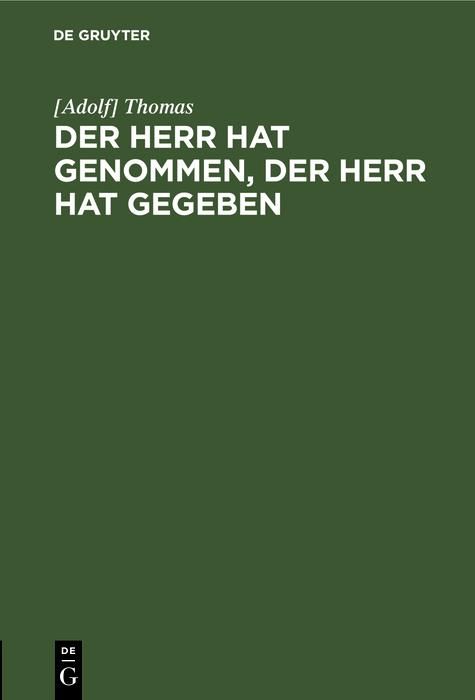 Produktbild: Der Herr hat genommen, der Herr hat gegeben