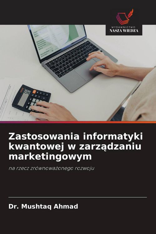 Produktbild: Zastosowania informatyki kwantowej w zarz&iquest;dzaniu marketingowym