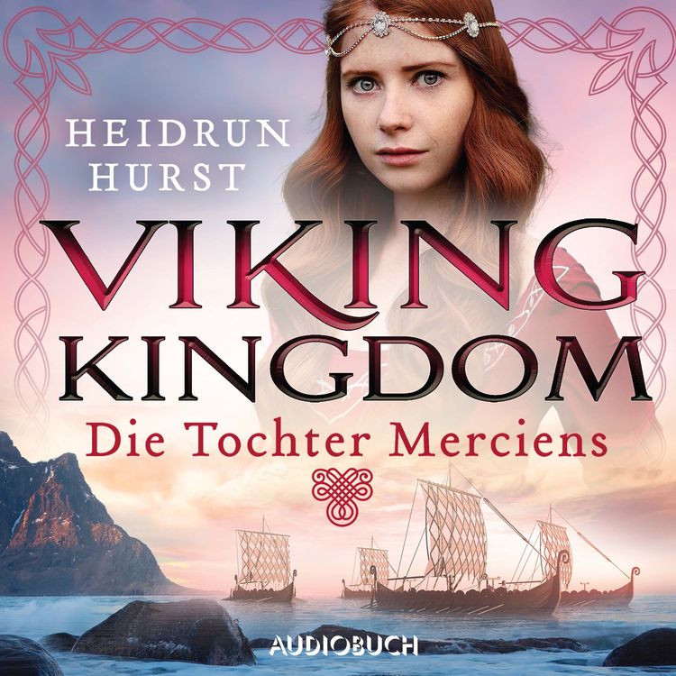 Produktbild: Viking Kingdom: Die Tochter Merciens (Viking Kingdom 1)