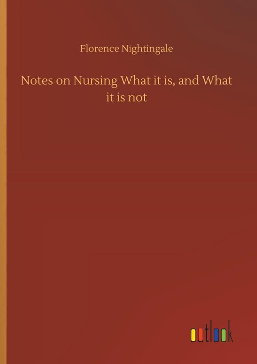 Produktbild: Notes on Nursing What it is, and What it is not