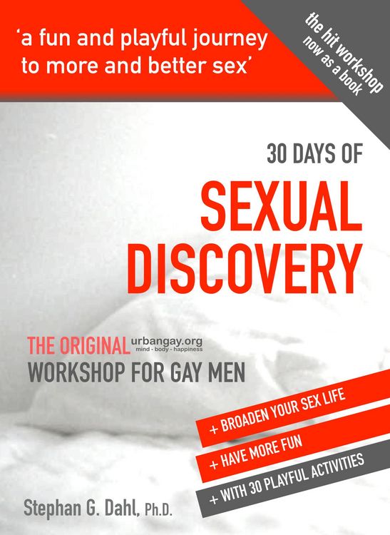 Produktbild: 30 Days Sexual Discovery - the Original Urbangay.Org Workshop for Gay Men