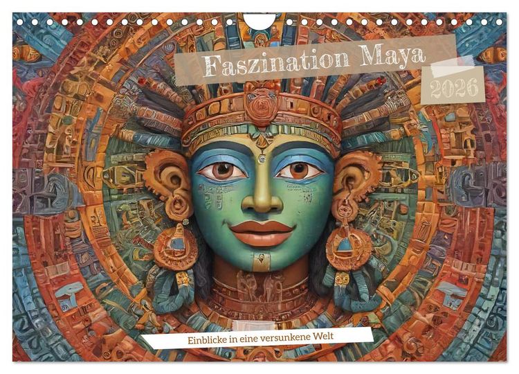 Produktbild: Faszination Maya: Einblicke in eine versunkene Welt (Wandkalender 2026 DIN A4 quer), CALVENDO Monatskalender