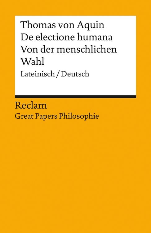 Produktbild: De electione humana / Von der menschlichen Wahl. Lateinisch/Deutsch