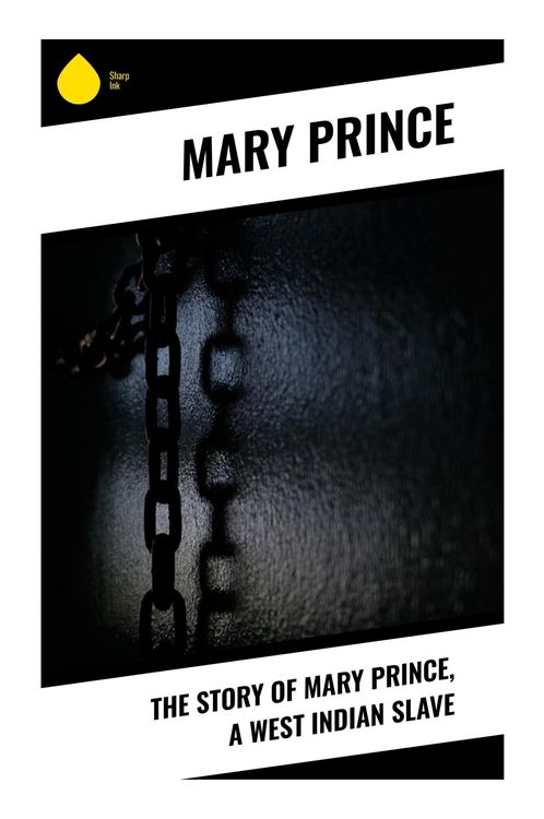 Produktbild: The Story of Mary Prince, a West Indian Slave