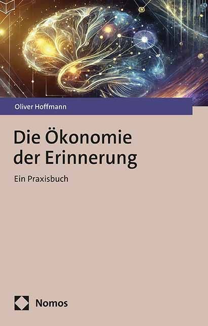 Produktbild: Die &Ouml;konomie der Erinnerung