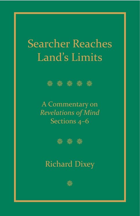 Produktbild: Searcher Reaches Land's Limits, Volume 2: A Commentary on Revelations of Mind Sections 4-6: