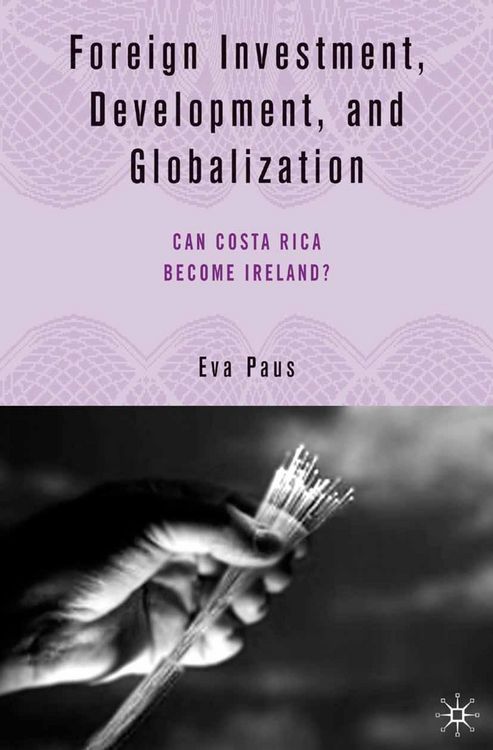 Produktbild: Foreign Investment, Development, and Globalization