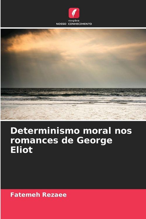 Produktbild: Determinismo moral nos romances de George Eliot
