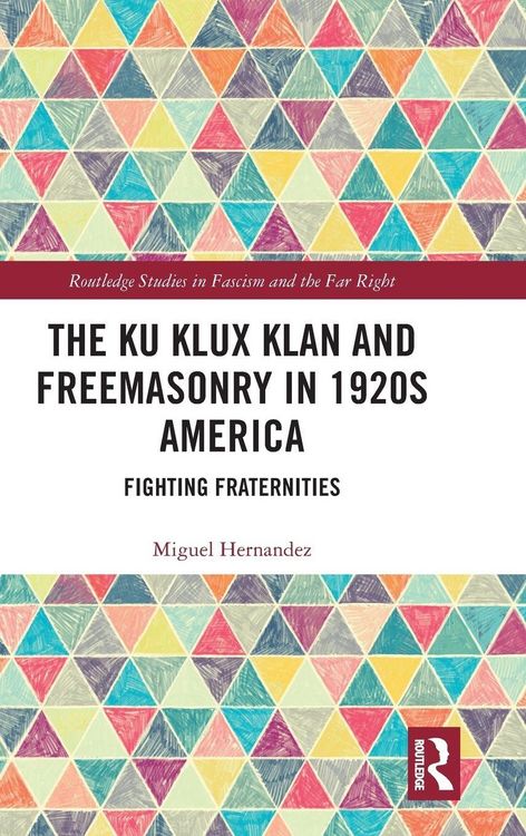 Produktbild: The Ku Klux Klan and Freemasonry in 1920s America