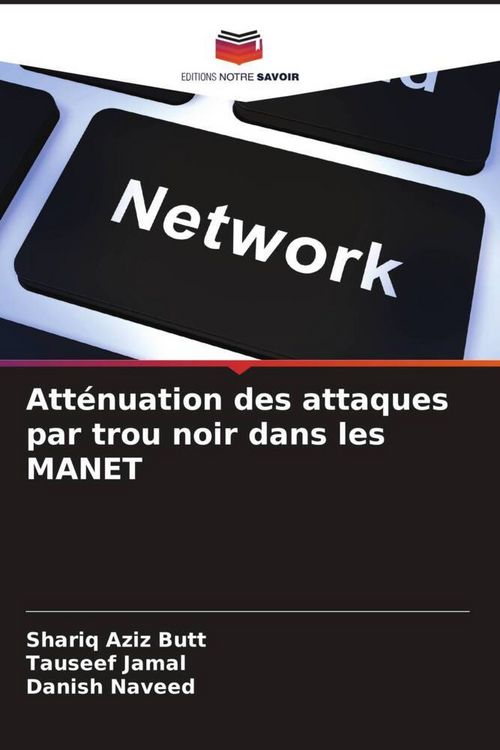 Produktbild: Att&eacute;nuation des attaques par trou noir dans les MANET