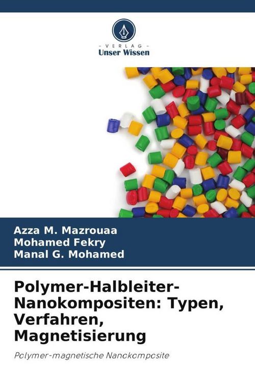 Produktbild: Polymer-Halbleiter-Nanokompositen: Typen, Verfahren, Magnetisierung