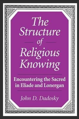Produktbild: Dadosky, J: Structure of Religious Knowing