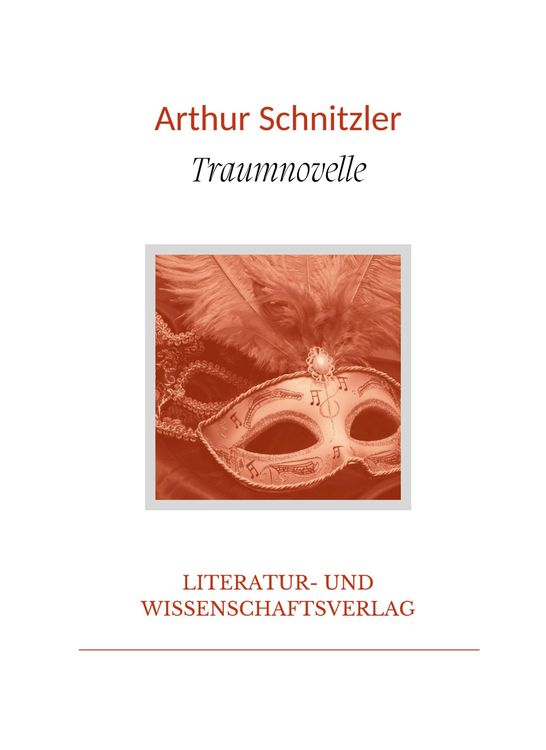 Produktbild: Arthur Schnitzler: Traumnovelle. Vollst&auml;ndige Neuausgabe