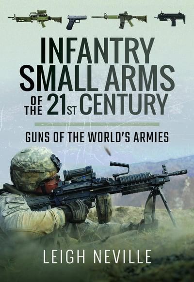 Produktbild: Infantry Small Arms of the 21st Century