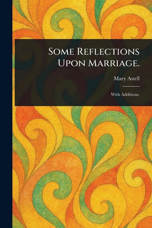 Produktbild: Some Reflections Upon Marriage.