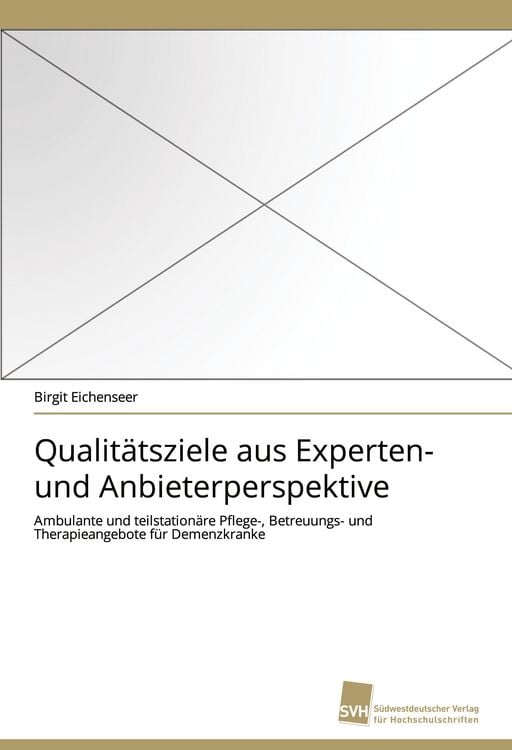 Produktbild: Qualit&auml;tsziele aus Experten- und Anbieterperspektive