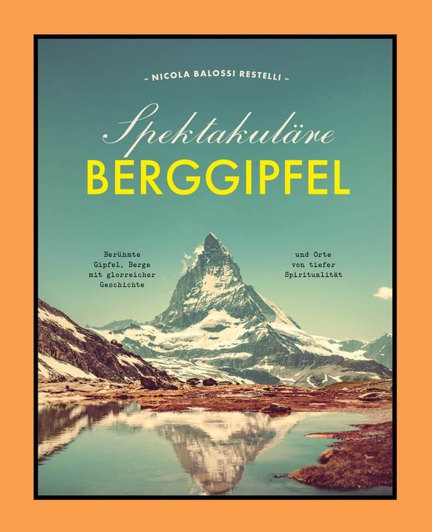 Produktbild: Spektakuläre Berggipfel