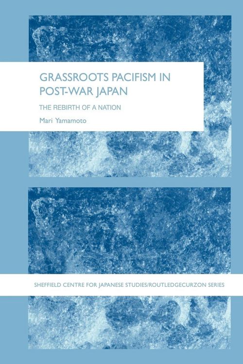 Produktbild: Grassroots Pacifism in Post-War Japan