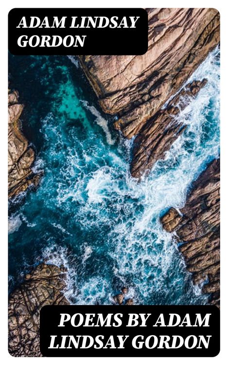 Produktbild: Poems by Adam Lindsay Gordon