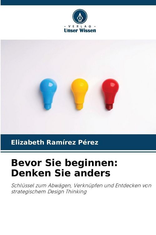 Produktbild: Bevor Sie beginnen: Denken Sie anders