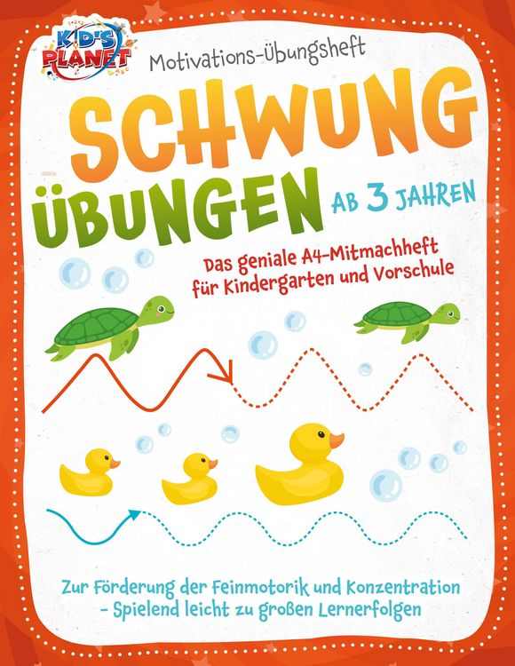 Produktbild: Motivations-&Uuml;bungsheft! Schwung&uuml;bungen ab 3 Jahren: Das geniale A4-Mitmachheft f&uuml;r Kindergarten und Vorschule zur F&ouml;rderung der Feinmotorik und Konzen