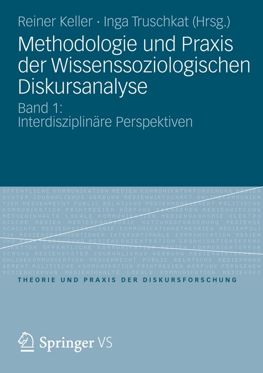 Produktbild: Methodologie und Praxis der Wissenssoziologischen Diskursanalyse