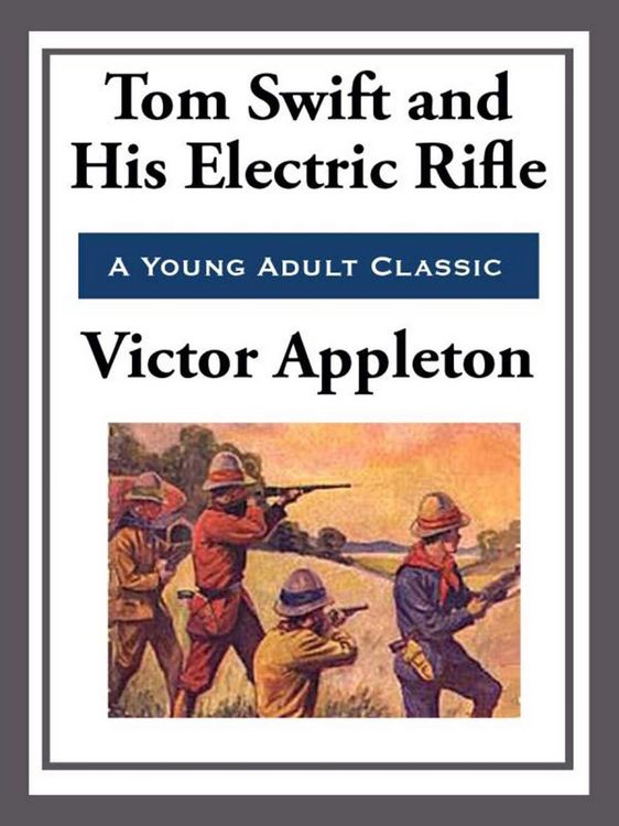 Produktbild: Tom Swift and His Electric Rifle