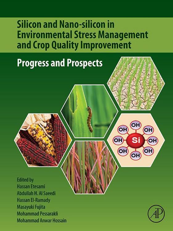 Produktbild: Silicon and Nano-silicon in Environmental Stress Management and Crop Quality Improvement