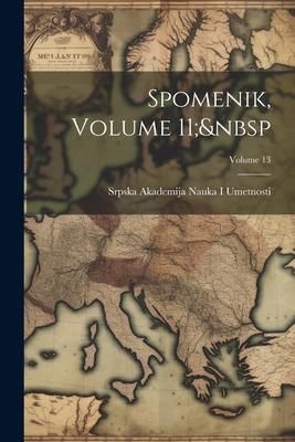 Produktbild: Spomenik, Volume 11; Volume 13
