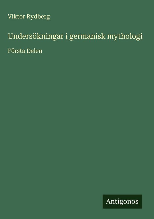 Produktbild: Unders&ouml;kningar i germanisk mythologi