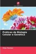 Produktbild: Pr&aacute;ticas de Biologia Celular e Gen&eacute;tica