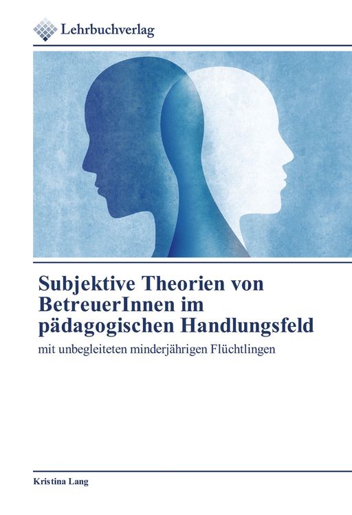 Produktbild: Subjektive Theorien von BetreuerInnen im p&auml;dagogischen Handlungsfeld