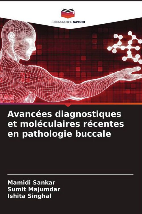 Produktbild: Avanc&eacute;es diagnostiques et mol&eacute;culaires r&eacute;centes en pathologie buccale