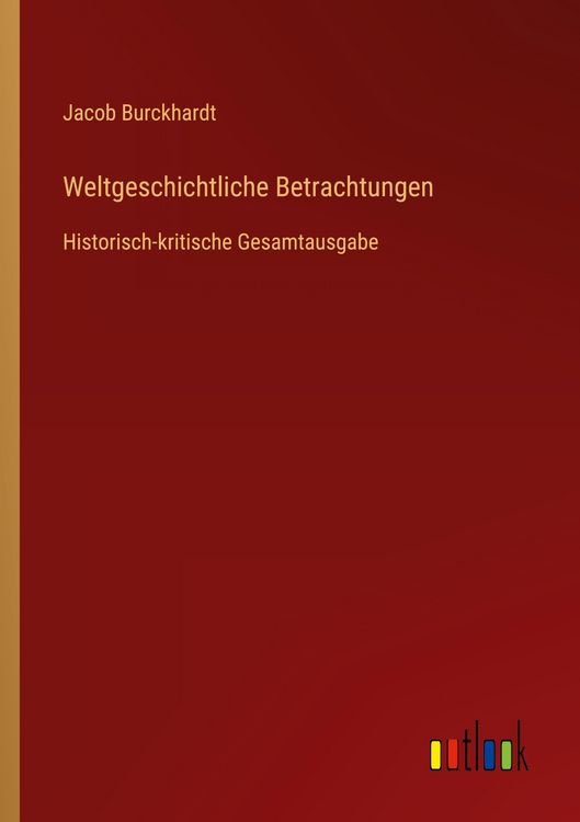 Produktbild: Weltgeschichtliche Betrachtungen