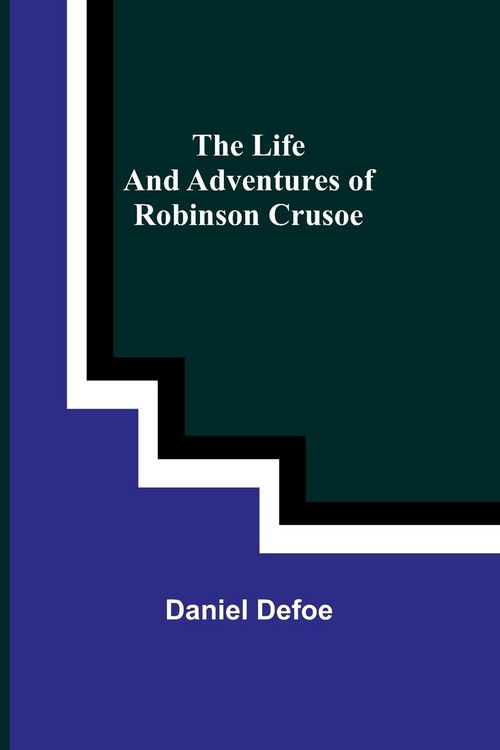 Produktbild: The Life and Adventures of Robinson Crusoe