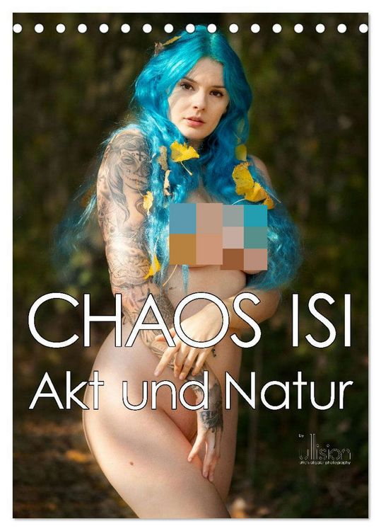 Produktbild: CHAOS ISI - Akt und Natur (Tischkalender 2026 DIN A5 hoch), CALVENDO Monatskalender
