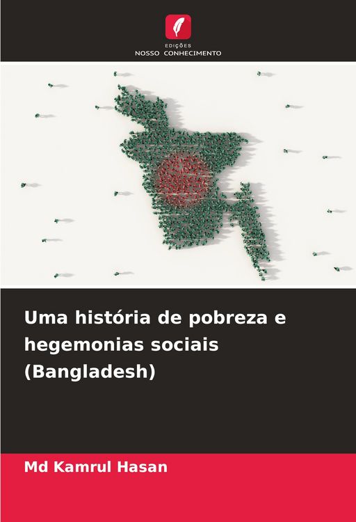 Produktbild: Uma hist&oacute;ria de pobreza e hegemonias sociais (Bangladesh)
