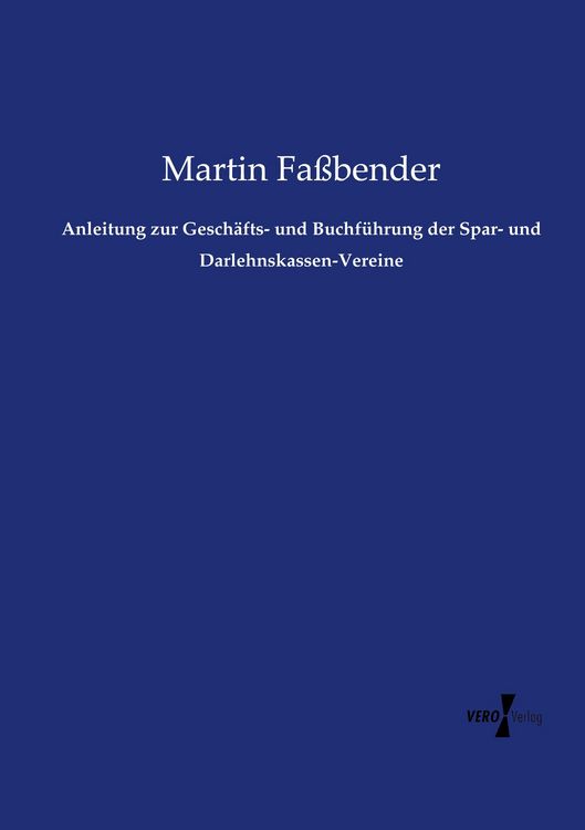 Produktbild: Anleitung zur Gesch&auml;fts- und Buchf&uuml;hrung der Spar- und Darlehnskassen-Vereine