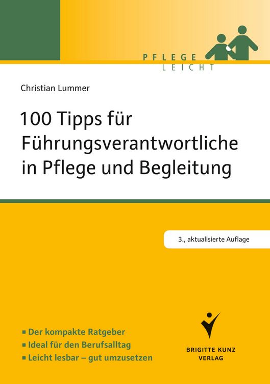Produktbild: 100 Tipps f&uuml;r F&uuml;hrungsverantwortliche in Pflege und Begleitung
