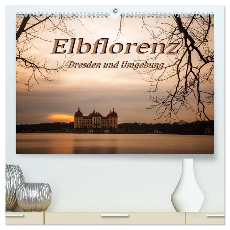 Produktbild: Elbflorenz - Dresden und Umgebung (hochwertiger Premium Wandkalender 2026 DIN A2 quer), Kunstdruck in Hochglanz