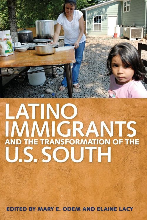 Produktbild: Latino Immigrants and the Transformation of the U.S. South