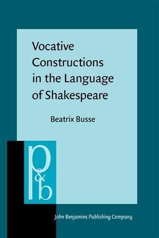 Produktbild: Vocative Constructions in the Language of Shakespeare