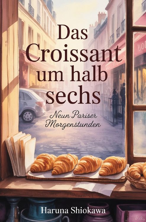 Produktbild: Das Croissant um halb sechs