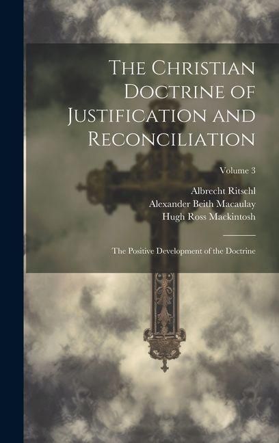 Produktbild: The Christian Doctrine of Justification and Reconciliation