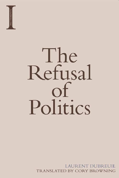 Produktbild: The Refusal of Politics