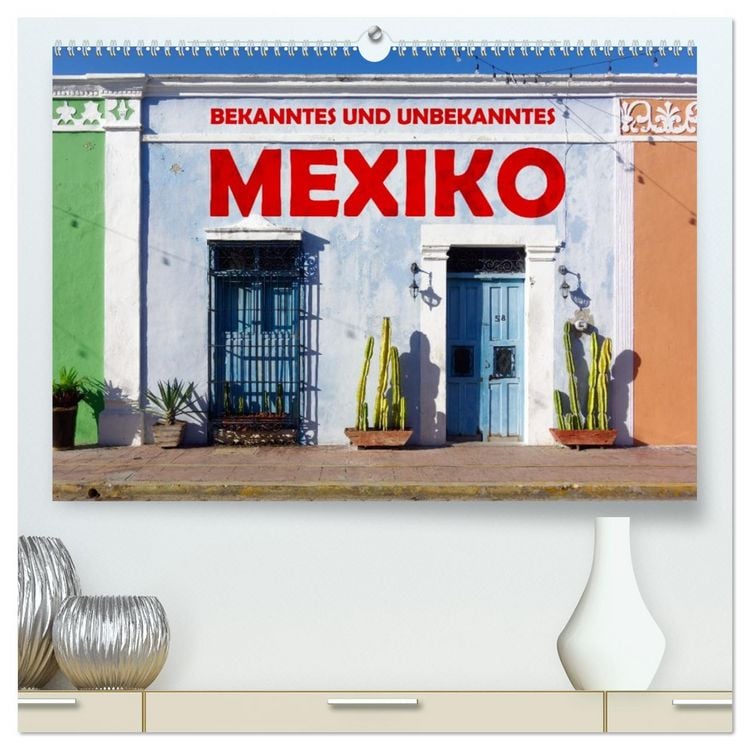 Produktbild: Bekanntes und Unbekanntes MEXIKO (hochwertiger Premium Wandkalender 2026 DIN A2 quer), Kunstdruck in Hochglanz