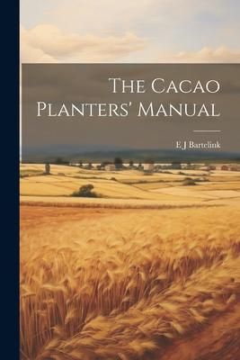 Produktbild: The Cacao Planters' Manual