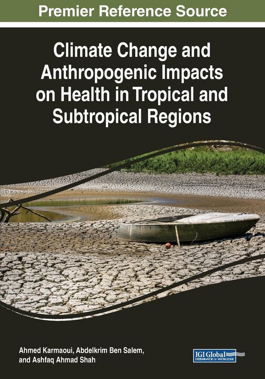 Produktbild: Climate Change and Anthropogenic Impacts on Health in Tropical and Subtropical Regions