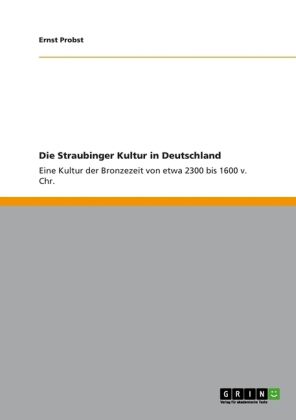 Produktbild: Die Straubinger Kultur in Deutschland
