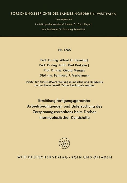Produktbild: Ermittlung fertigungsgerechter Arbeitsbedingungen und Untersuchung des Zerspanungsverhaltens beim Drehen thermoplastischer Kunststoffe